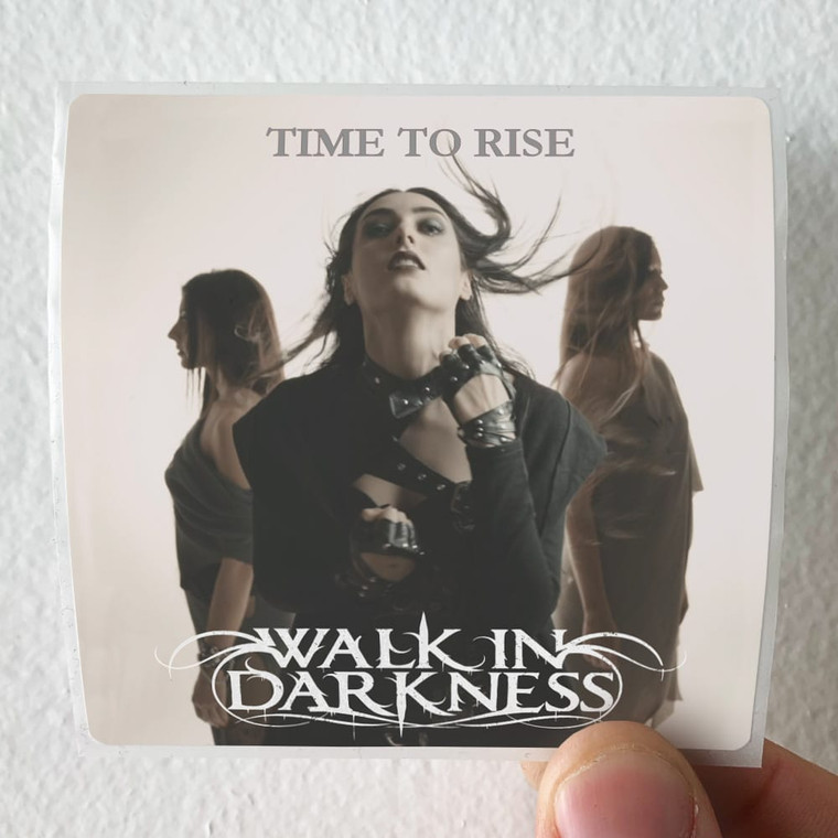 Walk in Darkness Time To Rise Album Cover Sticker
