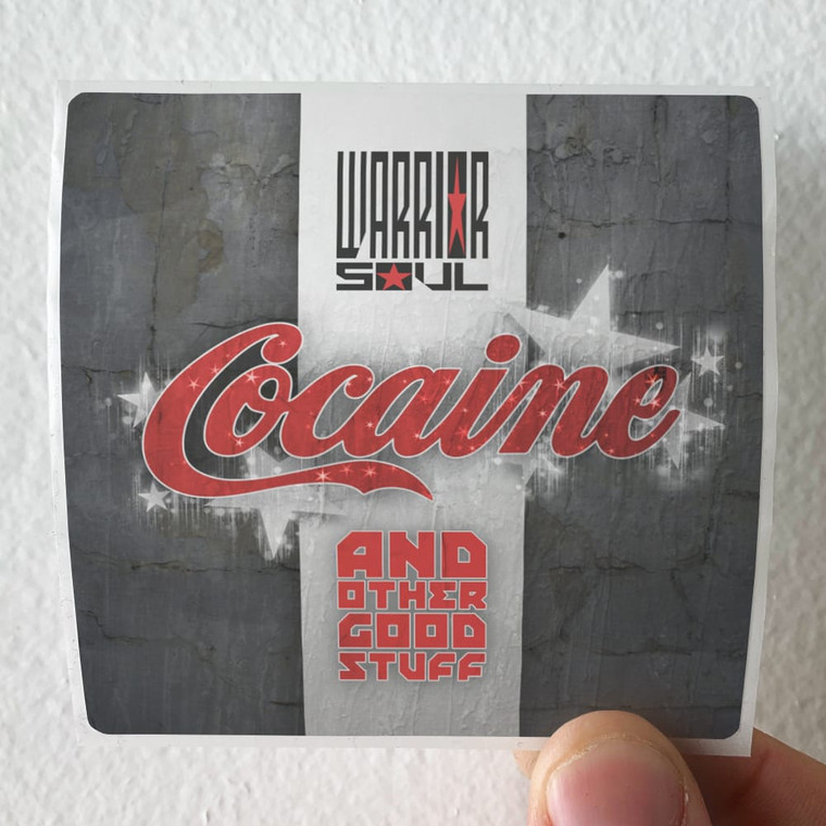 Warrior Soul Cocaine And Other Good Stuff Album Cover Sticker