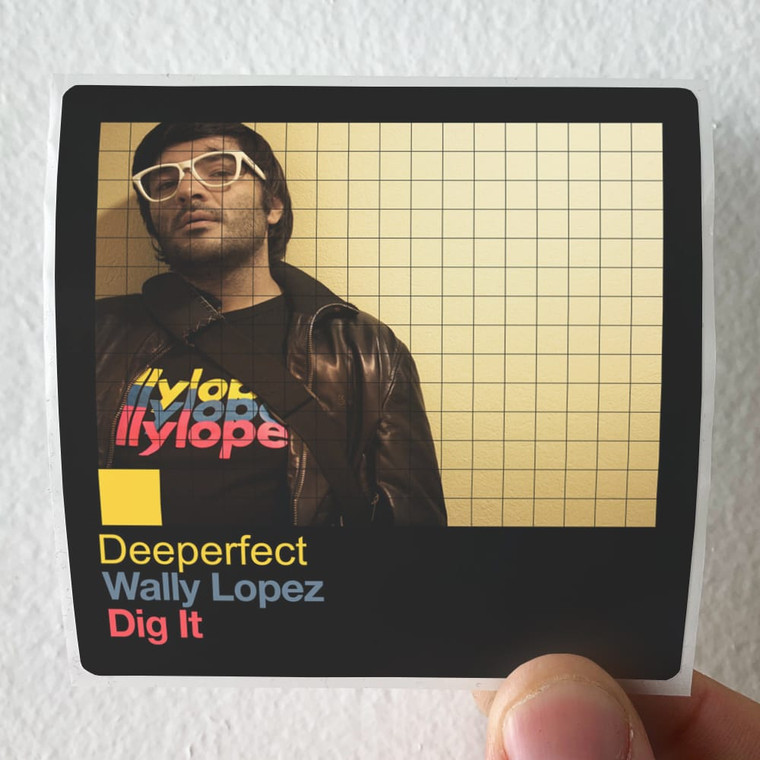 Wally Lopez Dig It Album Cover Sticker