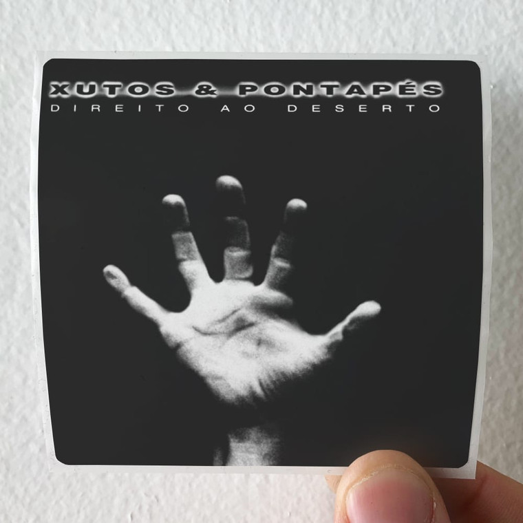 Xutos and Pontapes Direito Ao Deserto Album Cover Sticker