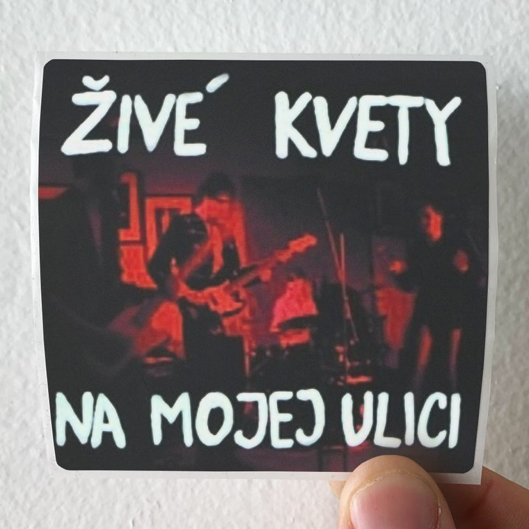 Zive kvety Na Mojej Ulici Album Cover Sticker