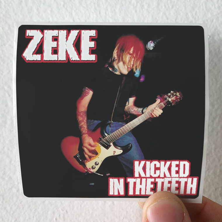 Zeke Kicked In The Teeth Album Cover Sticker