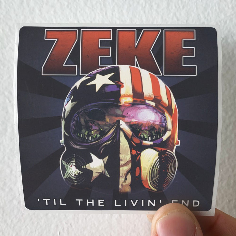 Zeke Til The Livin End 1 Album Cover Sticker