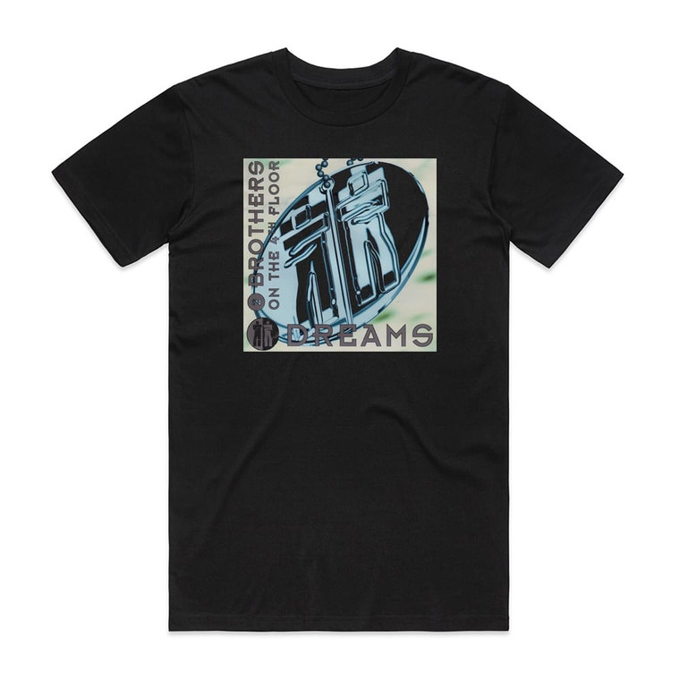 2 Brothers on the 4th Floor Dreams Album Cover T-Shirt Black