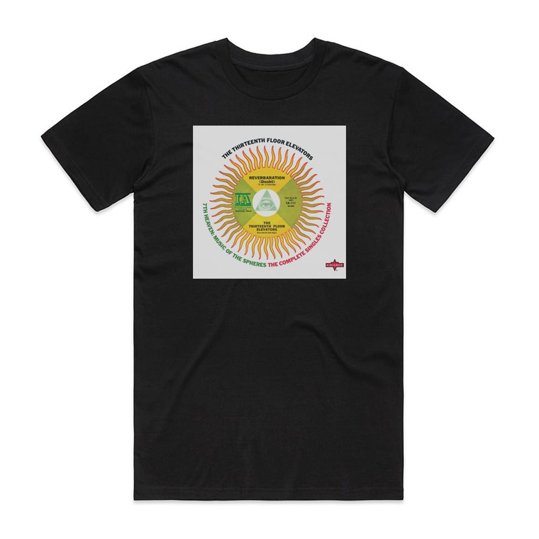13th Floor Elevators 7Th Heaven Music Of The Spheres The Complete Singles Collect Album Cover T-Shirt Black
