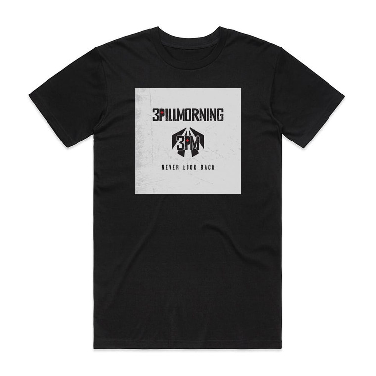 3 Pill Morning Never Look Back Album Cover T-Shirt Black
