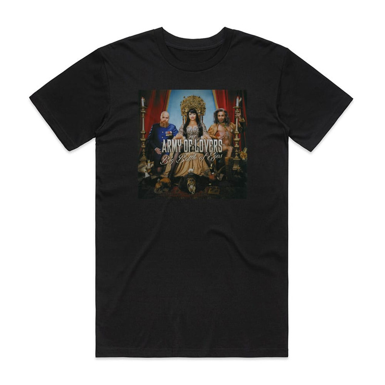 Army of Lovers Big Battle Of Egos Album Cover T-Shirt Black Army of Lovers Big Battle Of Egos Album Cover T-Shirt Black