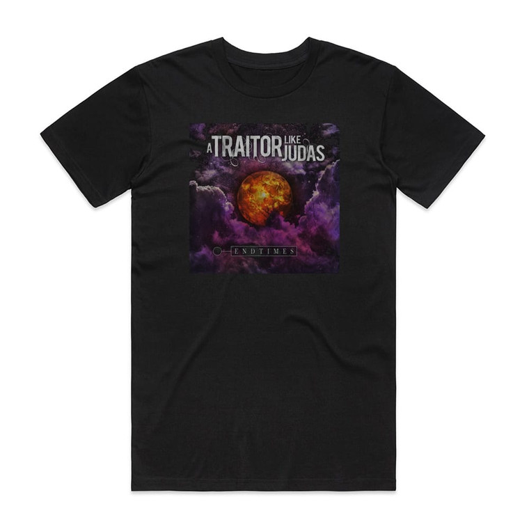 A Traitor Like Judas Endtimes Album Cover T-Shirt Black