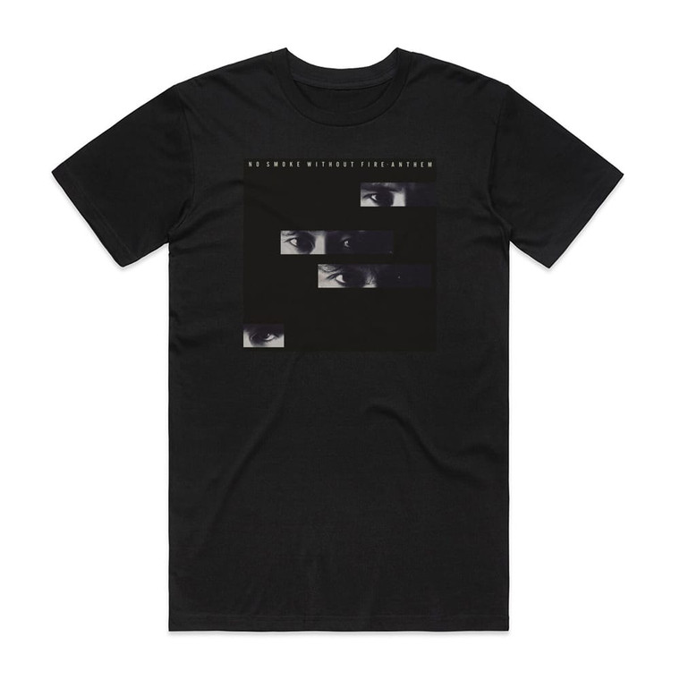 Anthem No Smoke Without Fire Album Cover T-Shirt Black