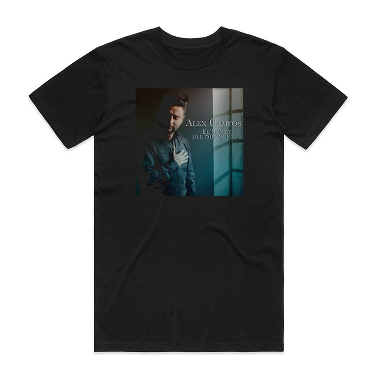 Alex Campos El Sonido Del Silencio Album Cover T-Shirt Black