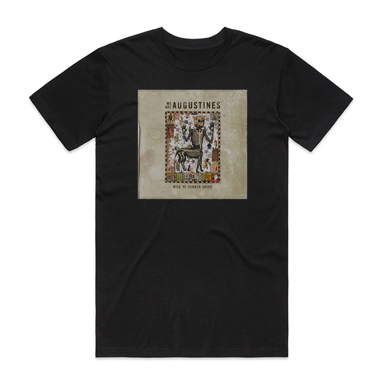 Augustines Rise Ye Sunken Ships Album Cover T-Shirt Black