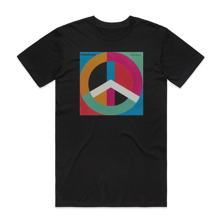 Al MacDowell Time Peace Album Cover T-Shirt Black
