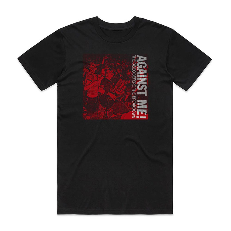 Against Me The Disco Before The Breakdown Album Cover T-Shirt Black