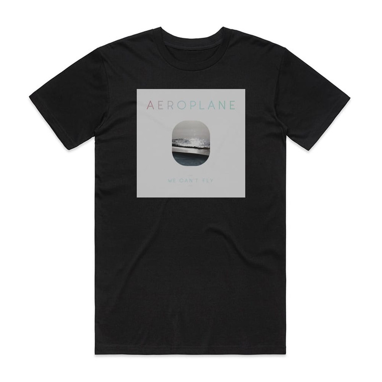Aeroplane We Cant Fly Album Cover T-Shirt Black