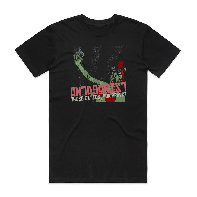 Antagonist AD These Cities Our Graves Album Cover T-Shirt Black