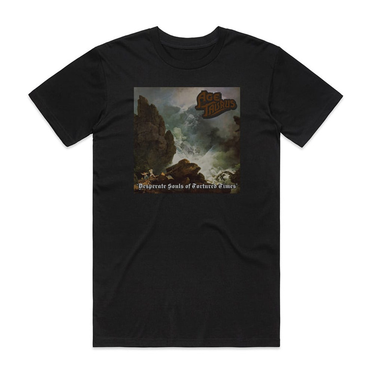 Age of Taurus Desperate Souls Of Tortured Times Album Cover T-Shirt Black Age of Taurus Desperate Souls Of Tortured Times Album Cover T-Shirt Black