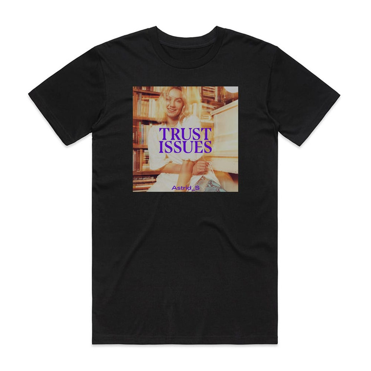 Astrid S Trust Issues Album Cover T-Shirt Black