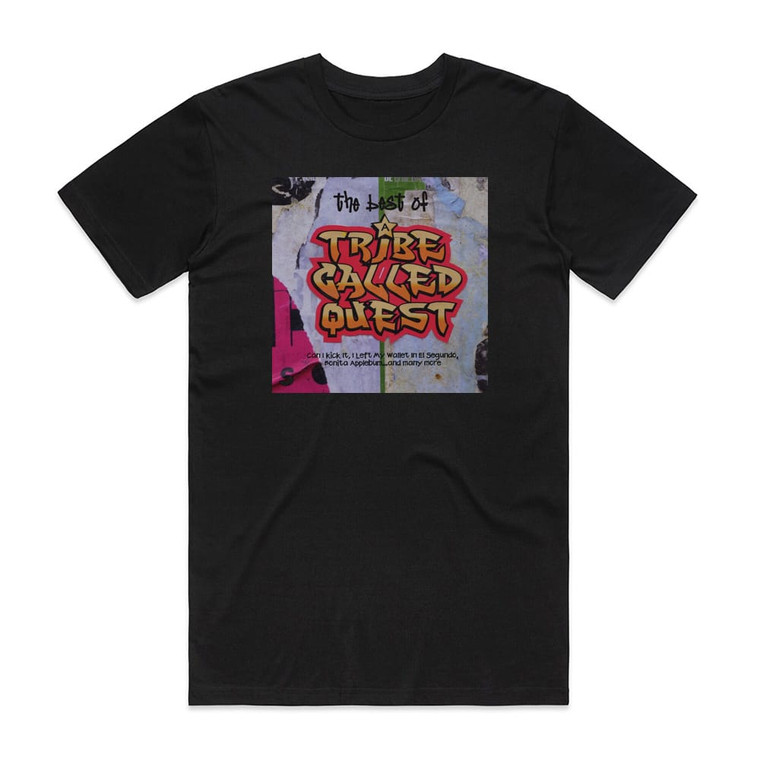 A Tribe Called Quest The Best Of A Tribe Called Quest Album Cover T-Shirt Black