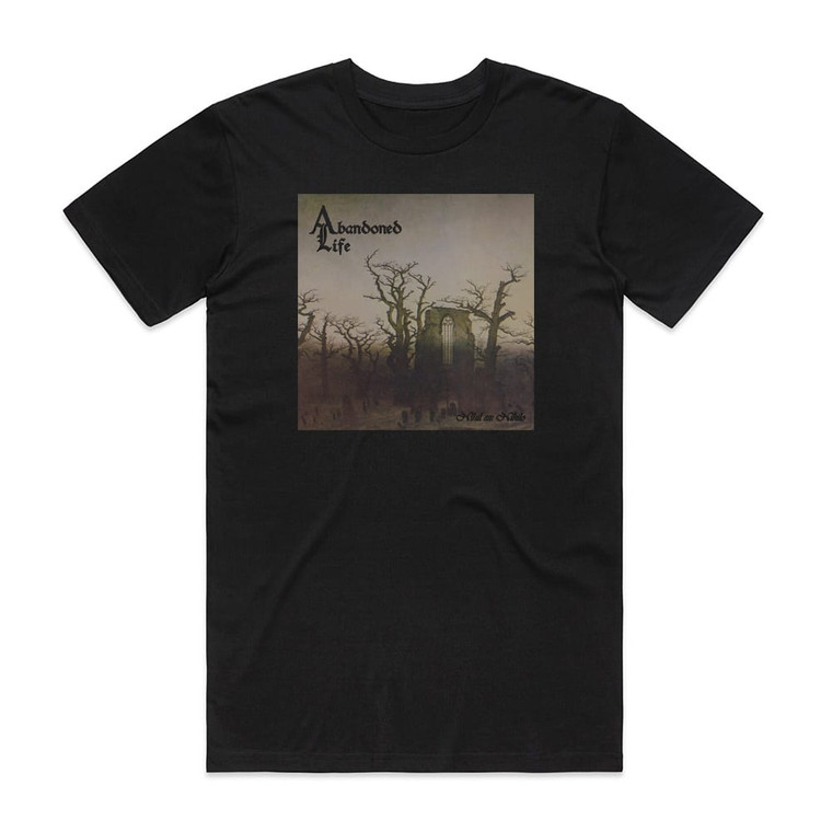 Abandoned Life Nihil Ex Nihilo Album Cover T-Shirt Black