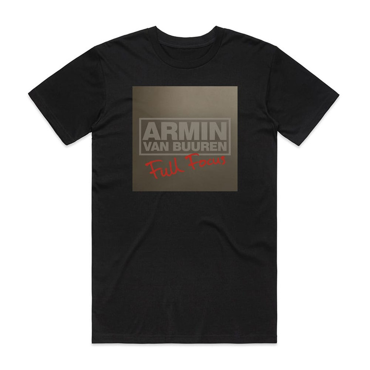 Armin van Buuren Full Focus Album Cover T-Shirt Black Armin van Buuren Full Focus Album Cover T-Shirt Black