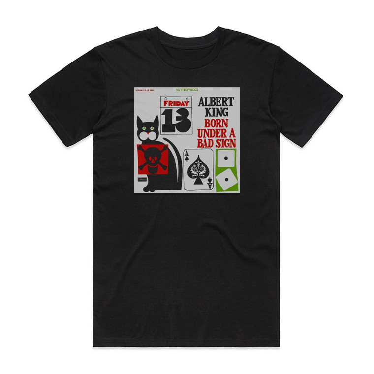 Albert King Born Under A Bad Sign 1 Album Cover T-Shirt Black