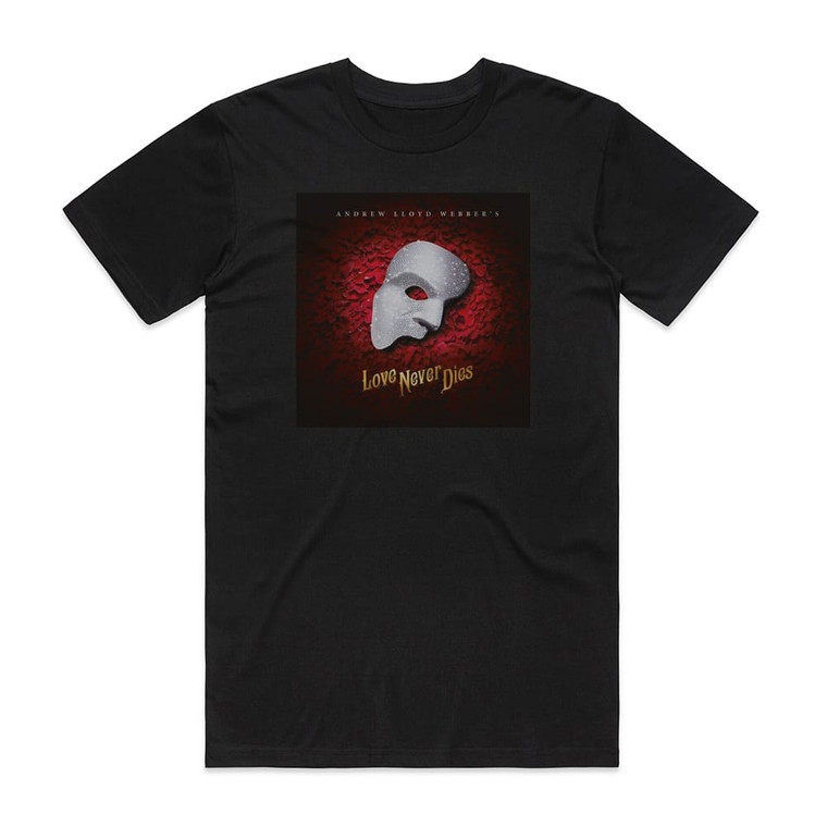 Andrew Lloyd Webber Love Never Dies Album Cover T-Shirt Black