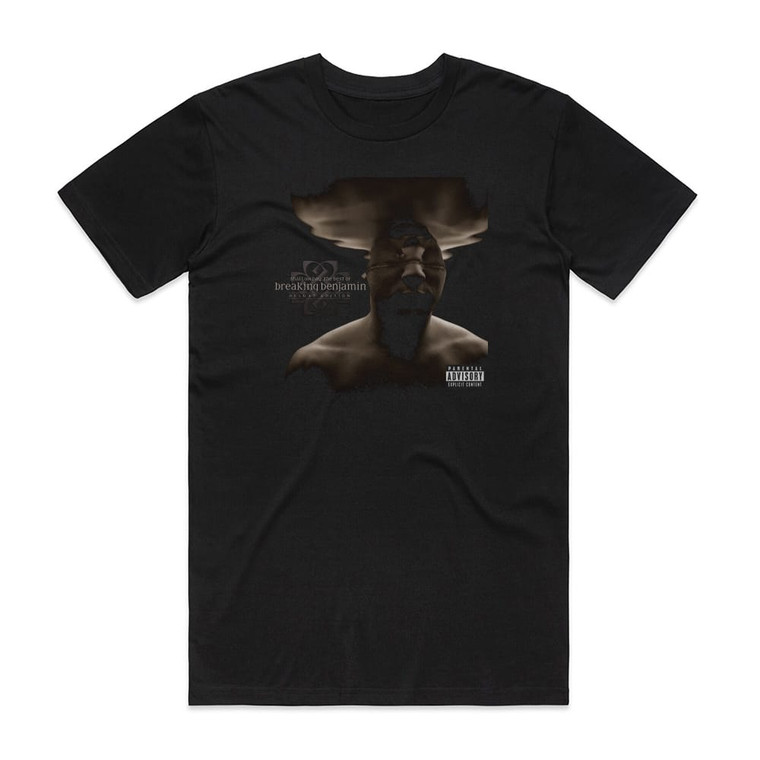 Breaking Benjamin Shallow Bay The Best Of Breaking Benjamin 2 Album Cover T-Shirt Black