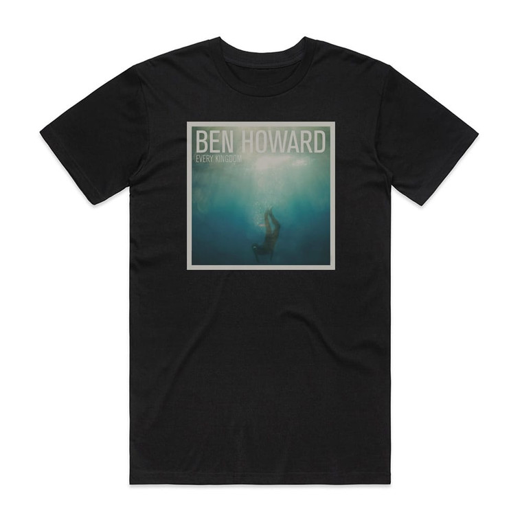 Ben Howard Every Kingdom 1 Album Cover T-Shirt Black