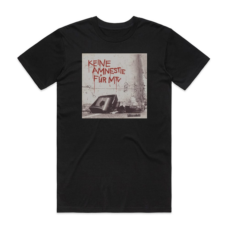Bohse Onkelz Keine Amnestie Fr Mtv Album Cover T-Shirt Black