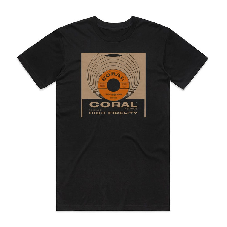 Buddy Holly It Doesnt Matter Anymore Raining In My Heart 1 Album Cover T-Shirt Black