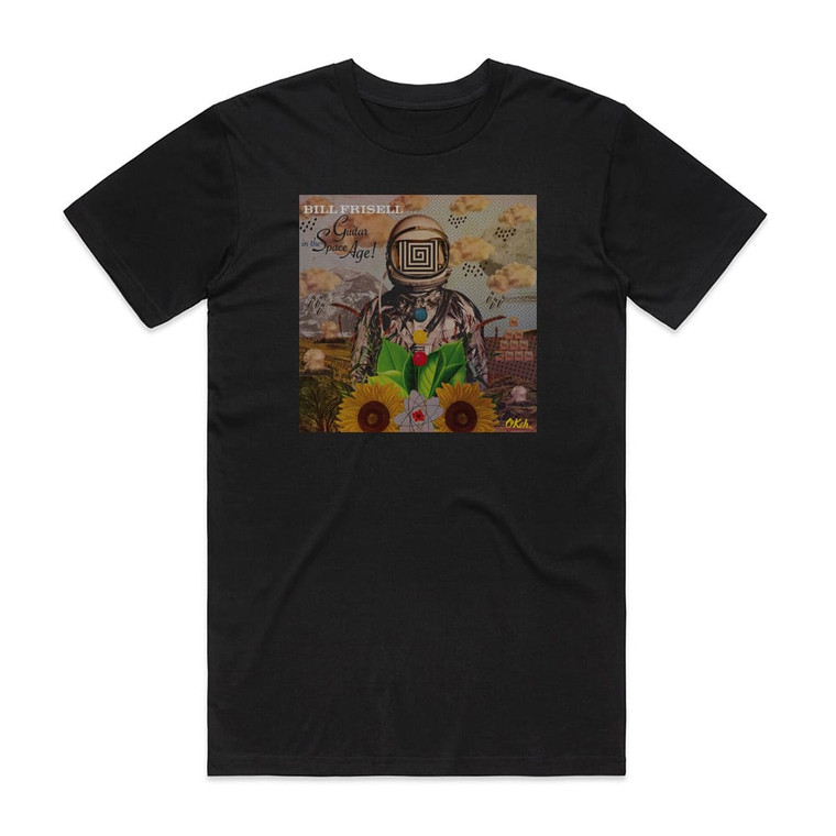 Bill Frisell Guitar In The Space Age Album Cover T-Shirt Black