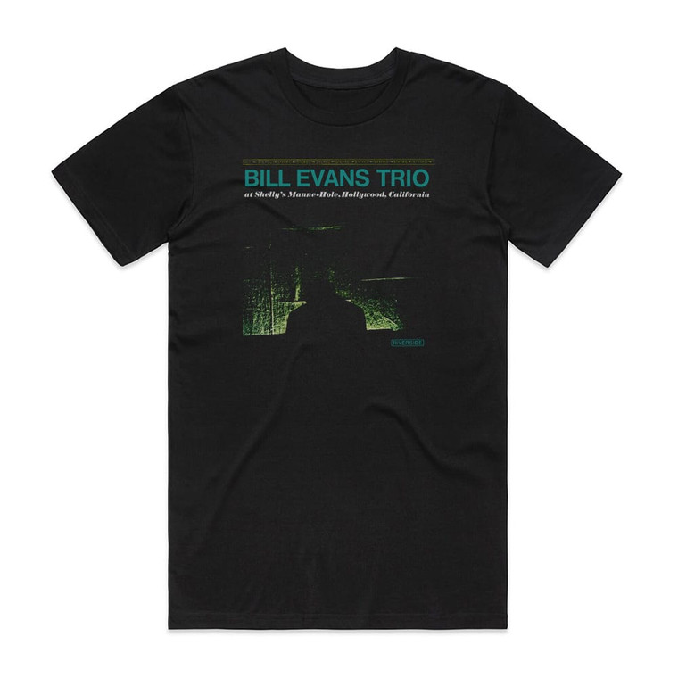 Bill Evans Trio Bill Evans Trio At Shellys Manne Hole Hollywood California Album Cover T-Shirt Black