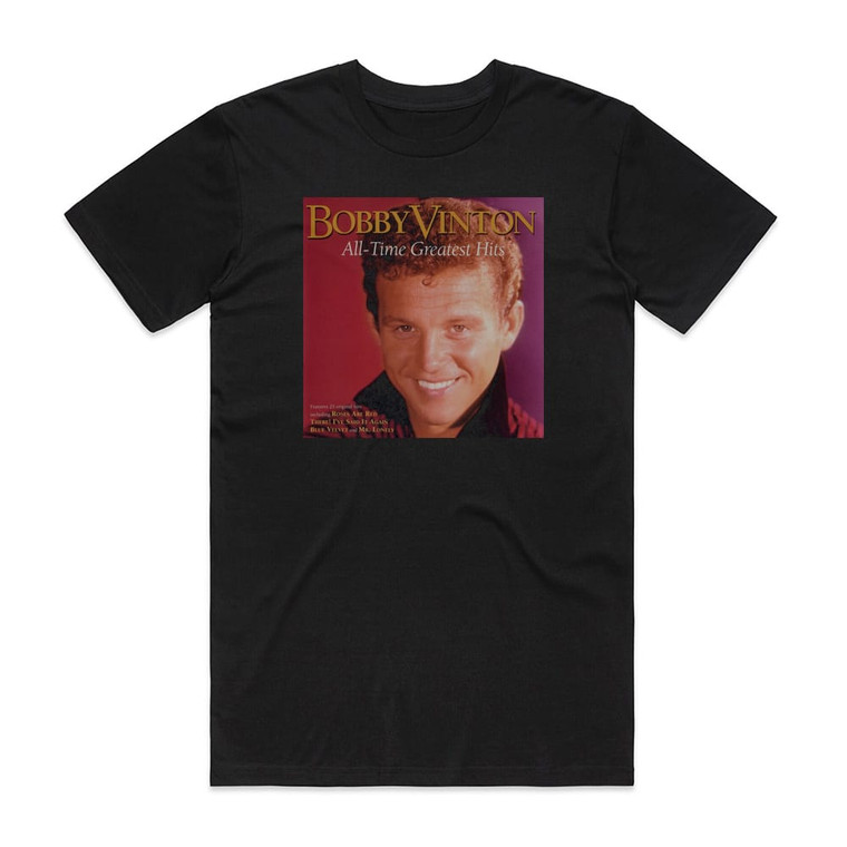 Bobby Vinton Bobby Vinton All Time Greatest Hits Album Cover T-Shirt Black