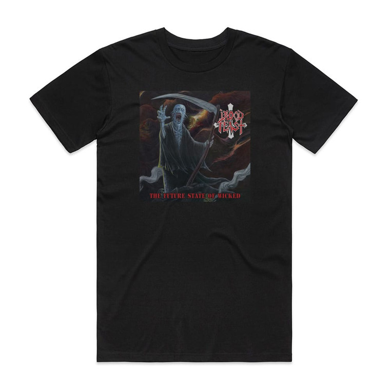 Blood Feast The Future State Of Wicked Album Cover T-Shirt Black