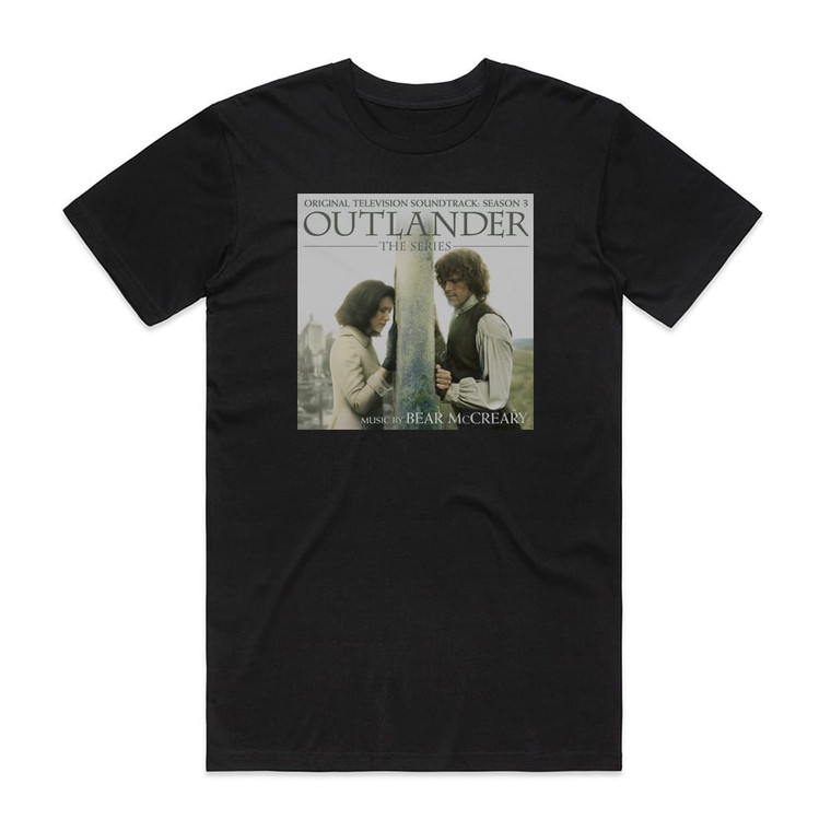 Bear McCreary Outlander The Series Original Television Soundtrack Season 3 Album Cover T-Shirt Black