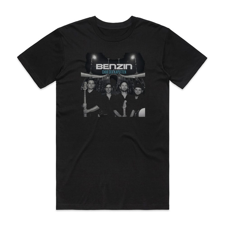 Benzin Chor Der Kaputten Album Cover T-Shirt Black