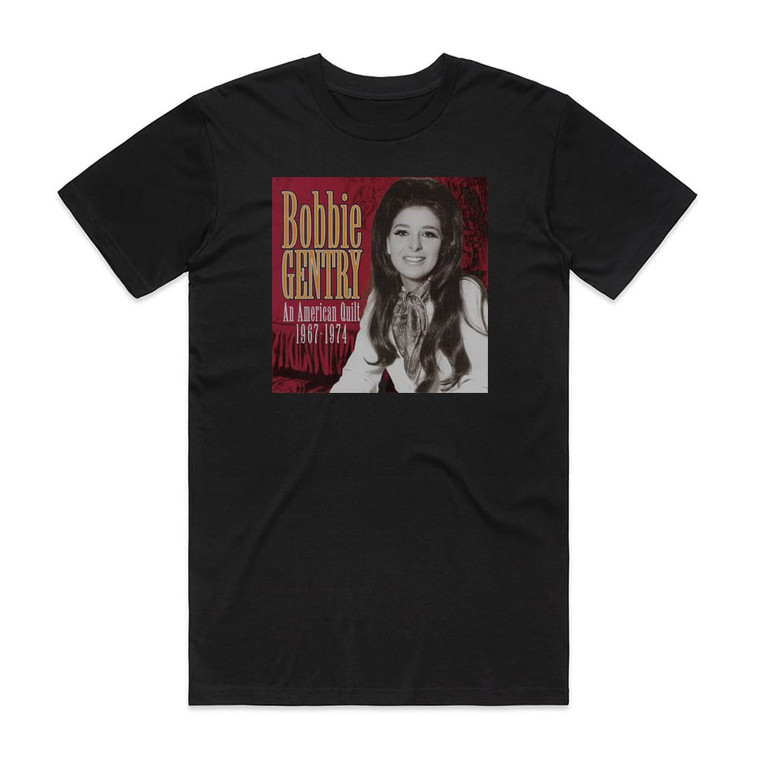 Bobbie Gentry An American Quilt 1967 1974 Album Cover T-Shirt Black