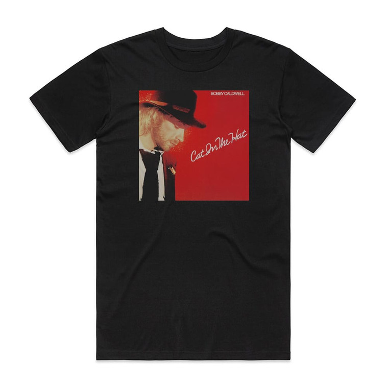 Bobby Caldwell Cat In The Hat Album Cover T-Shirt Black