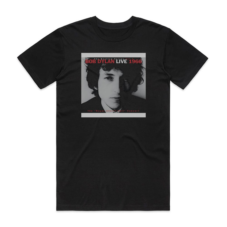 Bob Dylan The Bootleg Series Volume 4 Live 1966 The Royal Albert Hall Album Cover T-Shirt Black