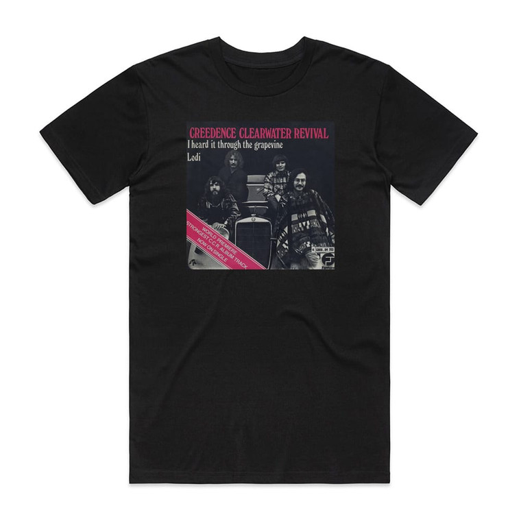 Creedence Clearwater Revival I Heard It Through The Grapevine 1 Album Cover T-Shirt Black