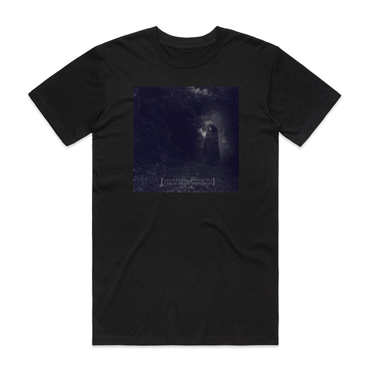 Celestia Archaenae Perfectii Larche Arcane Des Parfaits Album Cover T-Shirt Black