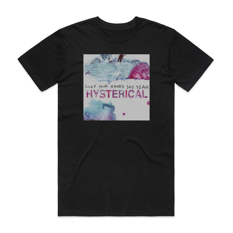 Clap Your Hands Say Yeah Hysterical Album Cover T-Shirt Black