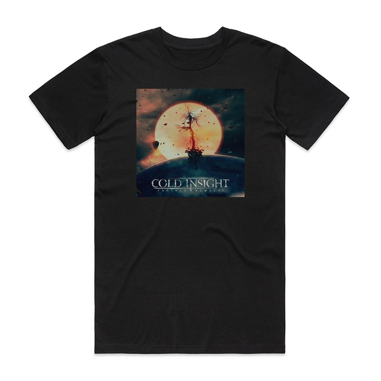 Cold Insight Further Nowhere Album Cover T-Shirt Black
