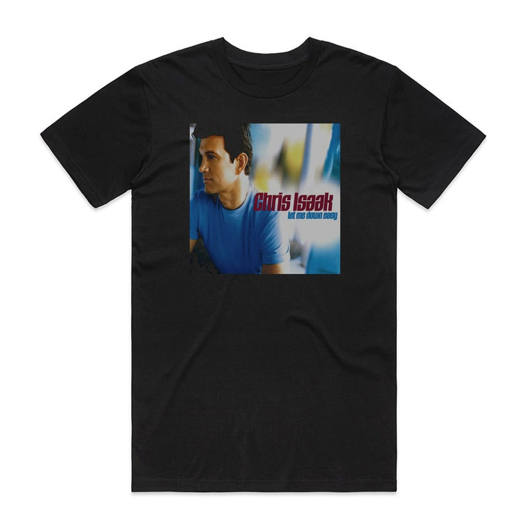 Chris Isaak Let Me Down Easy Album Cover T-Shirt Black