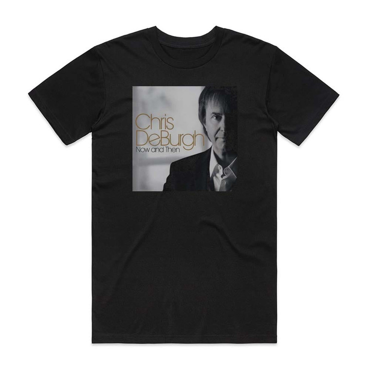 Chris de Burgh Now And Then Album Cover T-Shirt Black