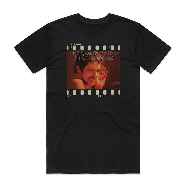 Chico Buarque Meus Caros Amigos Album Cover T-Shirt Black