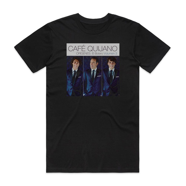 Cafe Quijano Orgenes El Bolero Vol 3 Album Cover T-Shirt Black