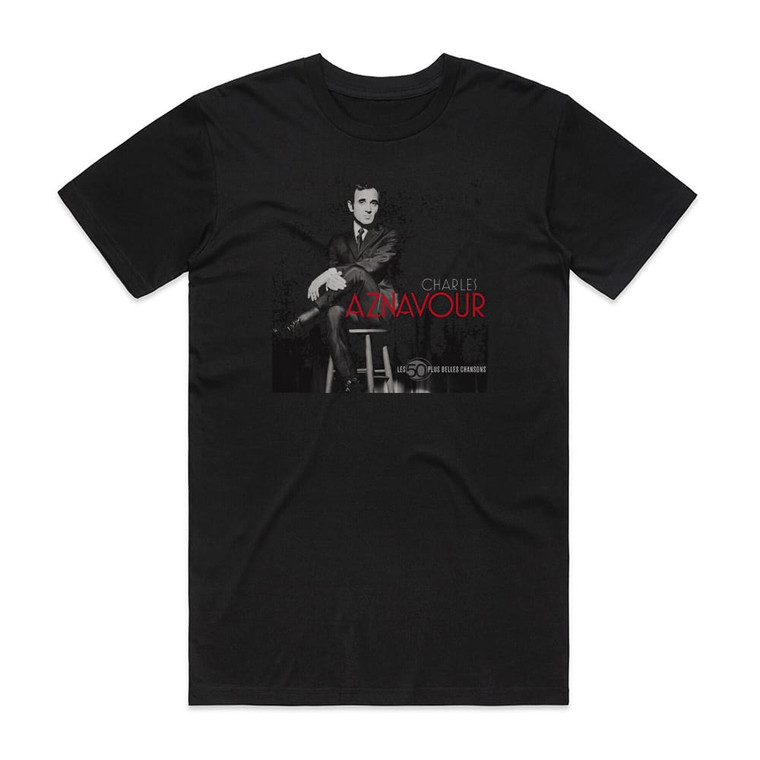 Charles Aznavour Les 50 Plus Belles Chansons Album Cover T-Shirt Black