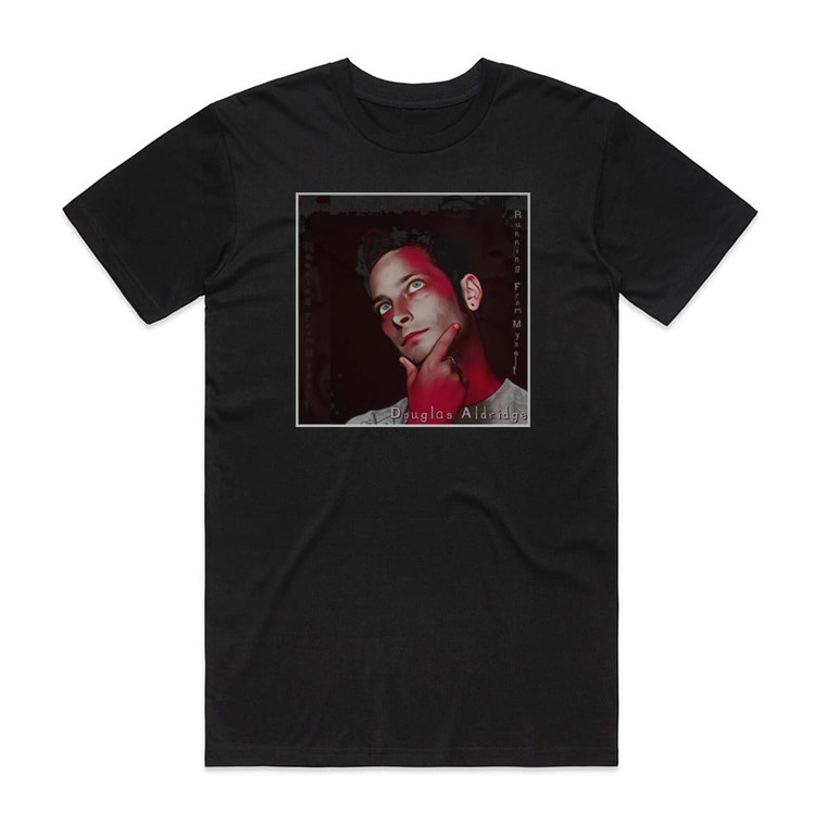 Douglas Aldridge Running From Myself Album Cover T-Shirt Black