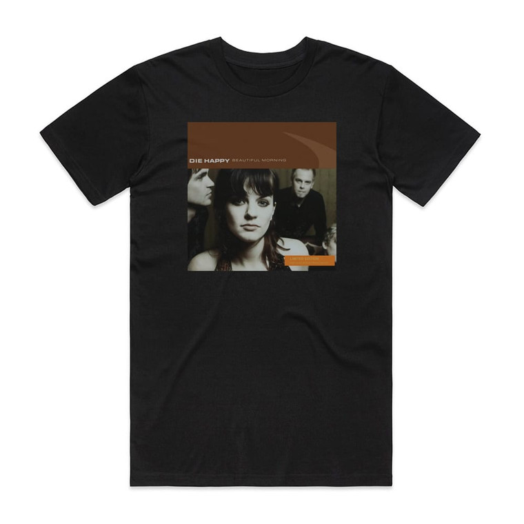 Die Happy Beautiful Morning Album Cover T-Shirt Black
